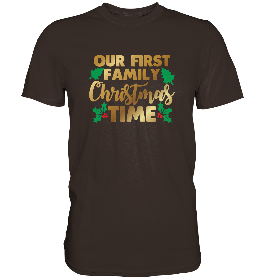 Our first christmas as a family - Premium Shirt